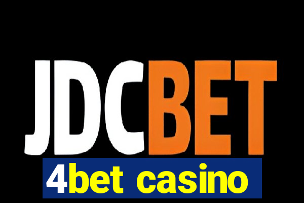 4bet casino